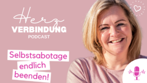 Selbstsabotage verstehen und beenden: Eine traumasensible Betrachtung